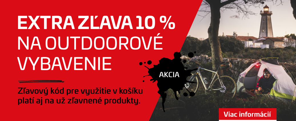 Extra zľava 10 % na camping a outdoor výbavu. Len do nedele